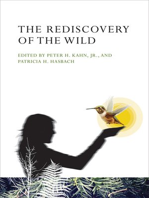 cover image of The Rediscovery of the Wild